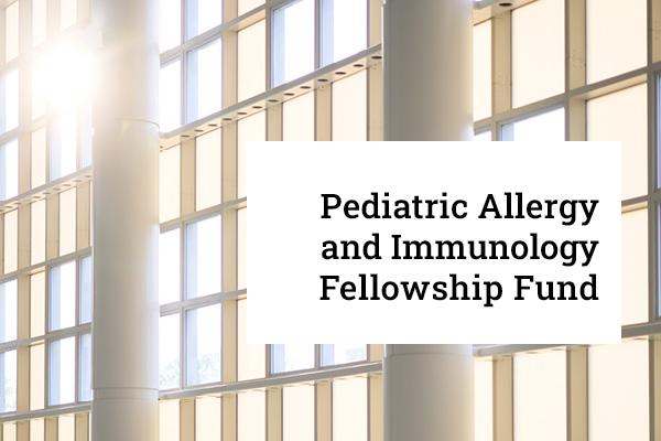 Pediatric Allergy and Immunology Fellowship Fund Banner