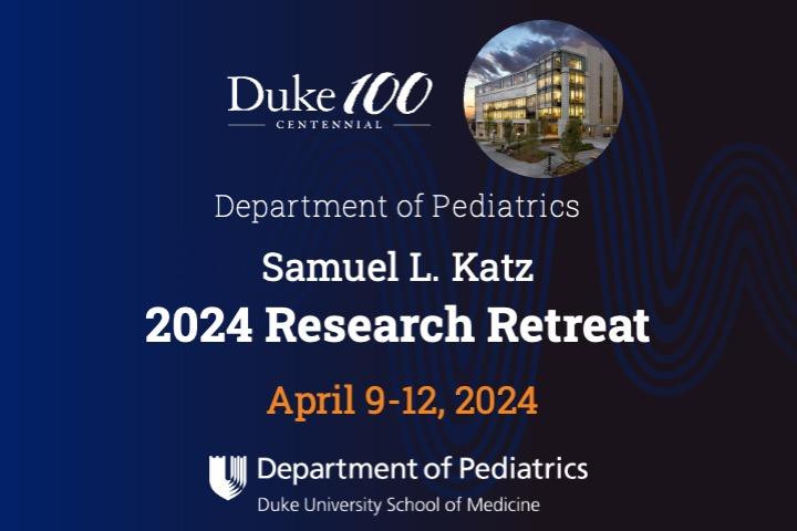 Samuel L. Katz Research Retreat