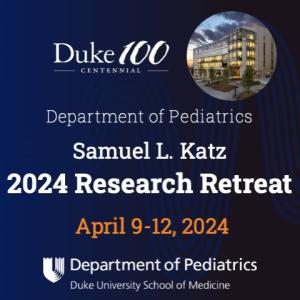 Samuel L. Katz Research Retreat